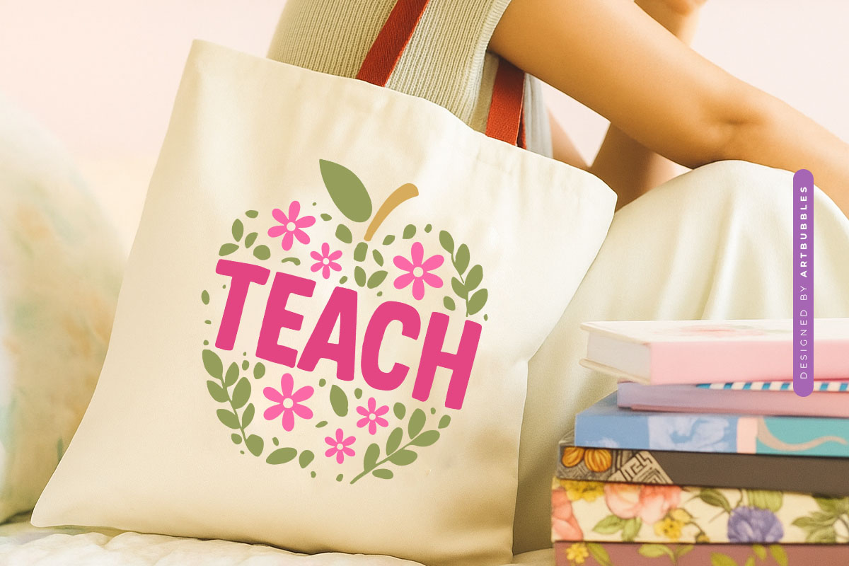 Teach - Floral Teacher Apple SVG File Tote Bag Mockup Image.jpg