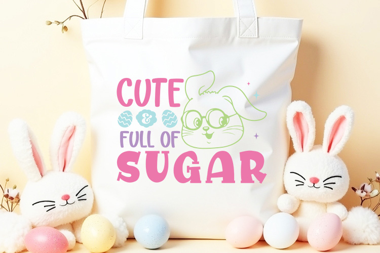 Cute Full of Sugar - Easter Vector SVG Tote Mockup Image.jpg