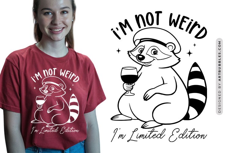 I'm Not Weird I'm Not Addition - Sarcastic Raccoon SVG
