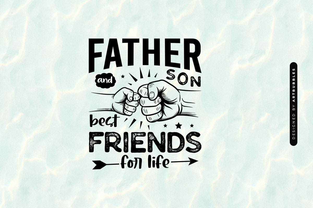 Father and Son Best Friends for Life, Fathers Day SVG File Image.jpg