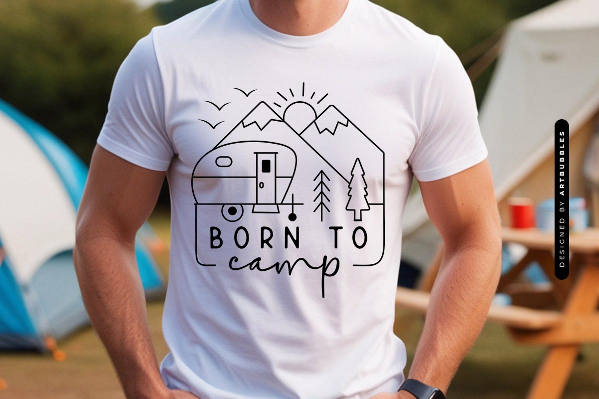 Born to Camp - Camping SVG Cut File