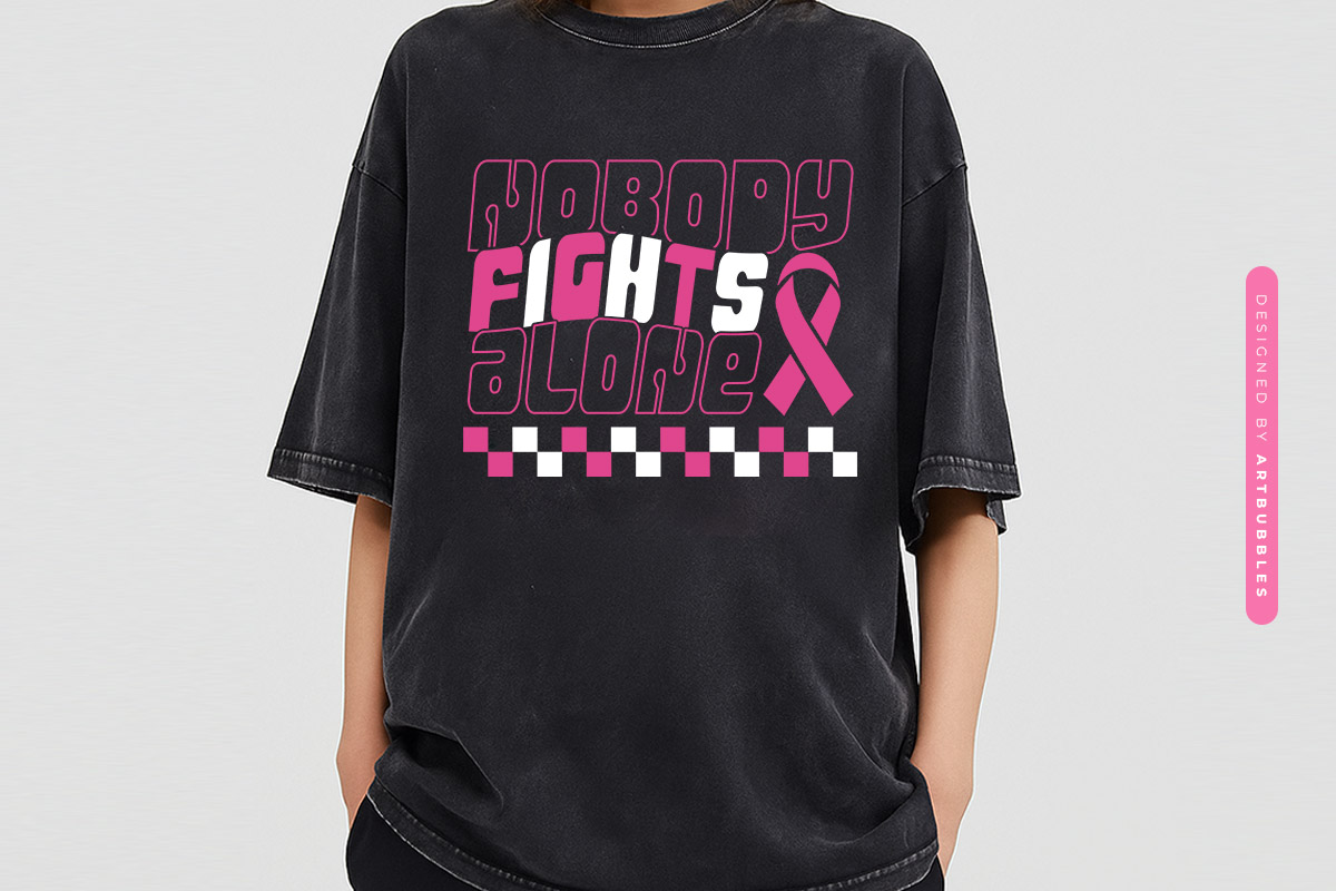 Nobody Fights Alone - Retro Breast Cancer SVG File Tshirt Mockup Image.jpg