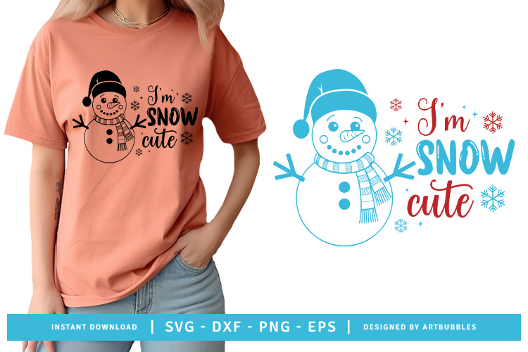 I'm Snow Cute - Funny Christmas SVG Free Image.jpg