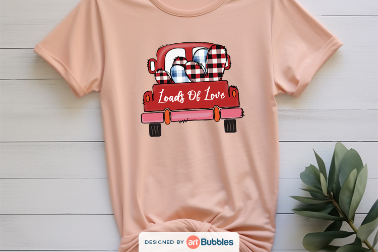 Loads of Love PNG - Valentine Sublimation T Shirt Preview 04.jpg
