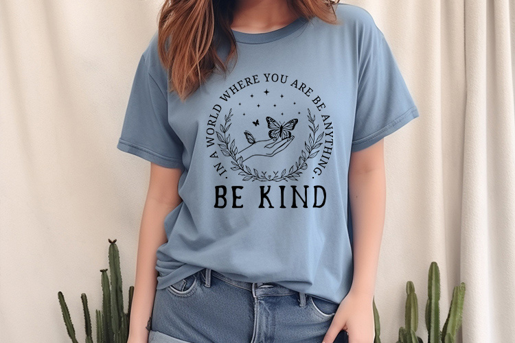 In A World Where You're Be Anything - SVG Butterfly Tshirt Mockup Image.jpg