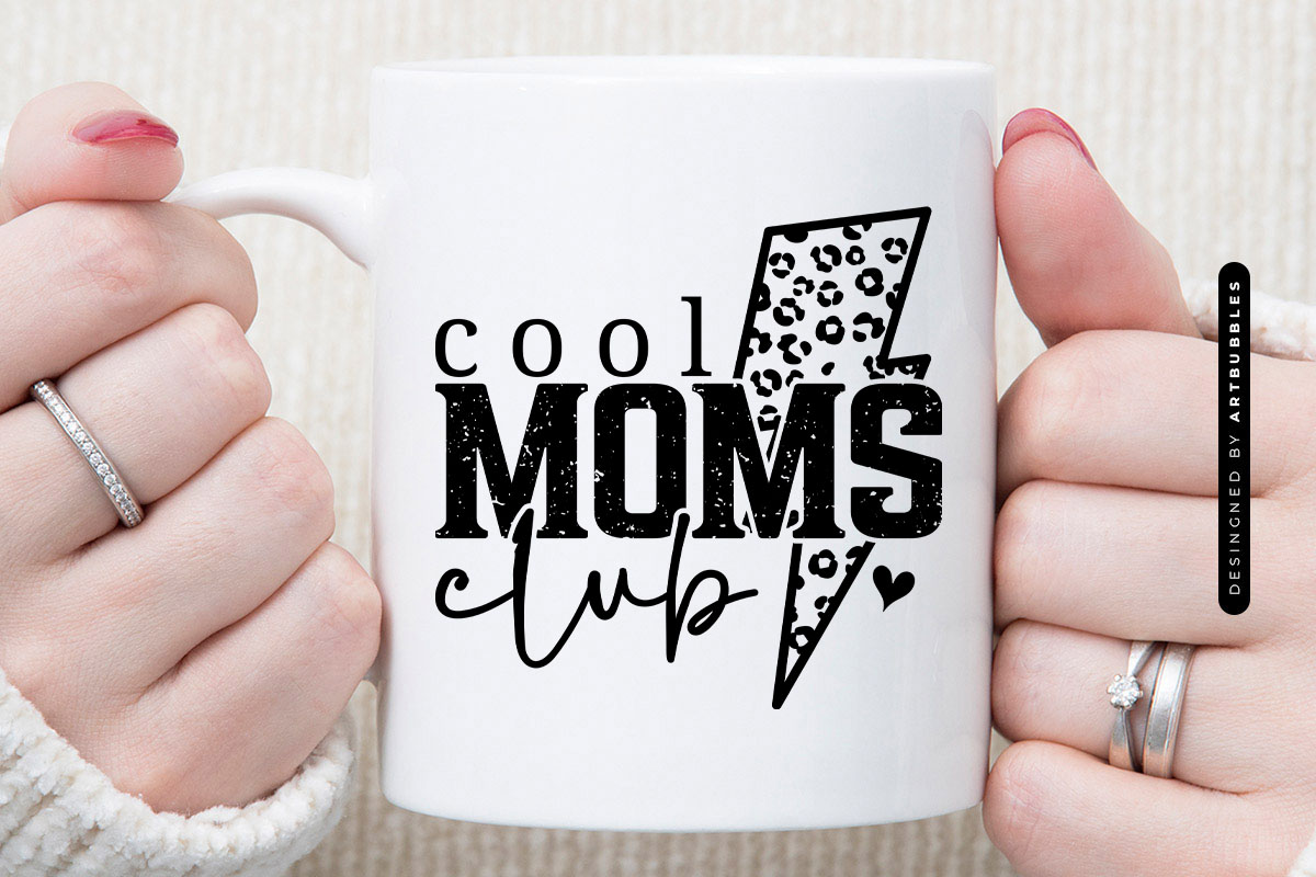 Cool Moms Club - Cute Mothers Day SVG Mug Mockup Image.jpg