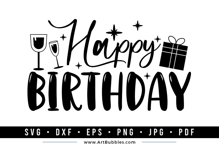 Birthday SVG - Happy Birthday SVG - Birthday Party SVG