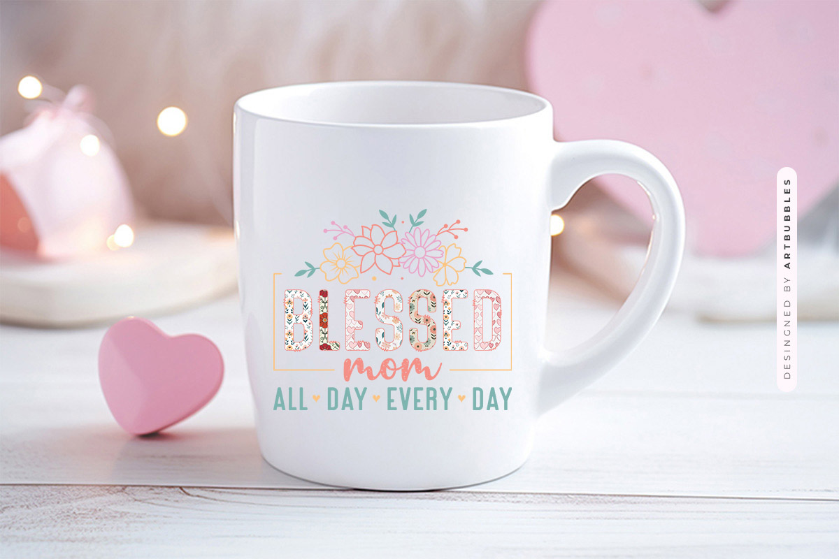 Blessed Mom All Day Every Day PNG Sublimation Mug Mockup Image.jpg