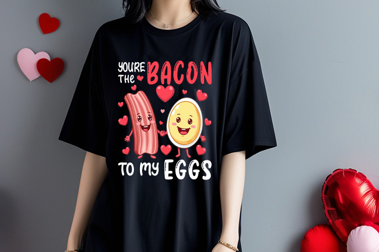 You're the Bacon to My Eggs - Valentines Food Sublimation Black Shirt Mockup Image.jpg