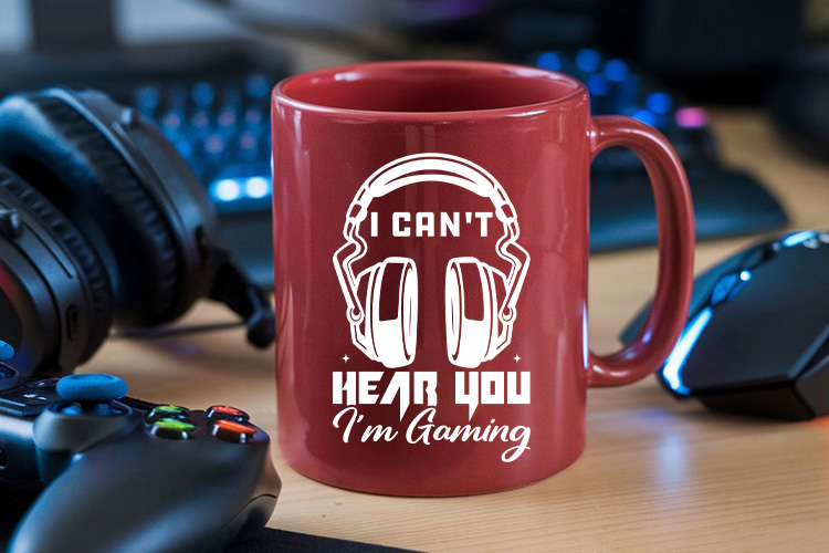 I can't Hear You I'm Gaming SVG Vector Mug Mockup Image.jpg
