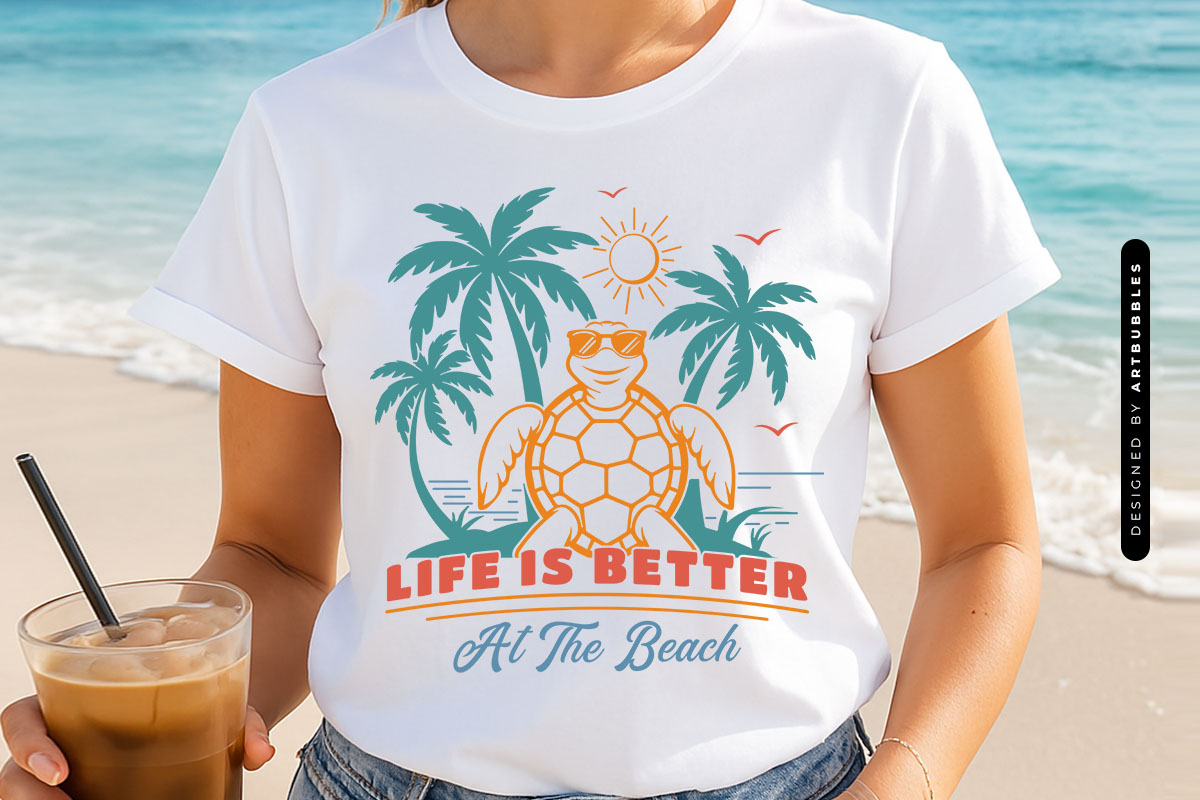 Life is Better at the Beach - Summer Vector SVG Tshirt Mockup Image.jpg