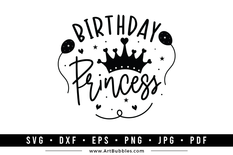 Birthday SVG Design, Birthday Princess SVG