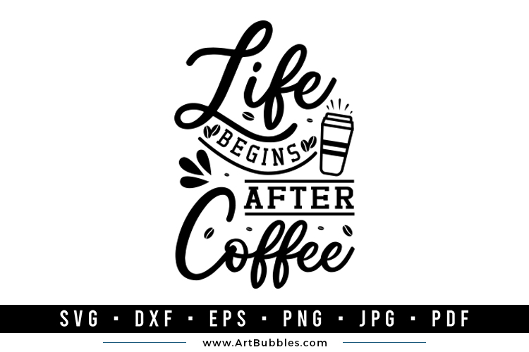 Life begins after coffee Preview 01.jpg