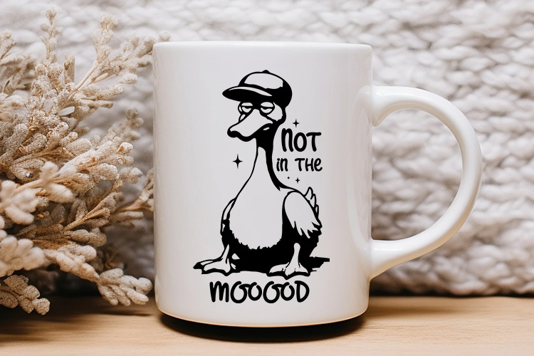 Not in the Mooood - Sarcastic Duck SVG Design Mug Mockup Image.jpg