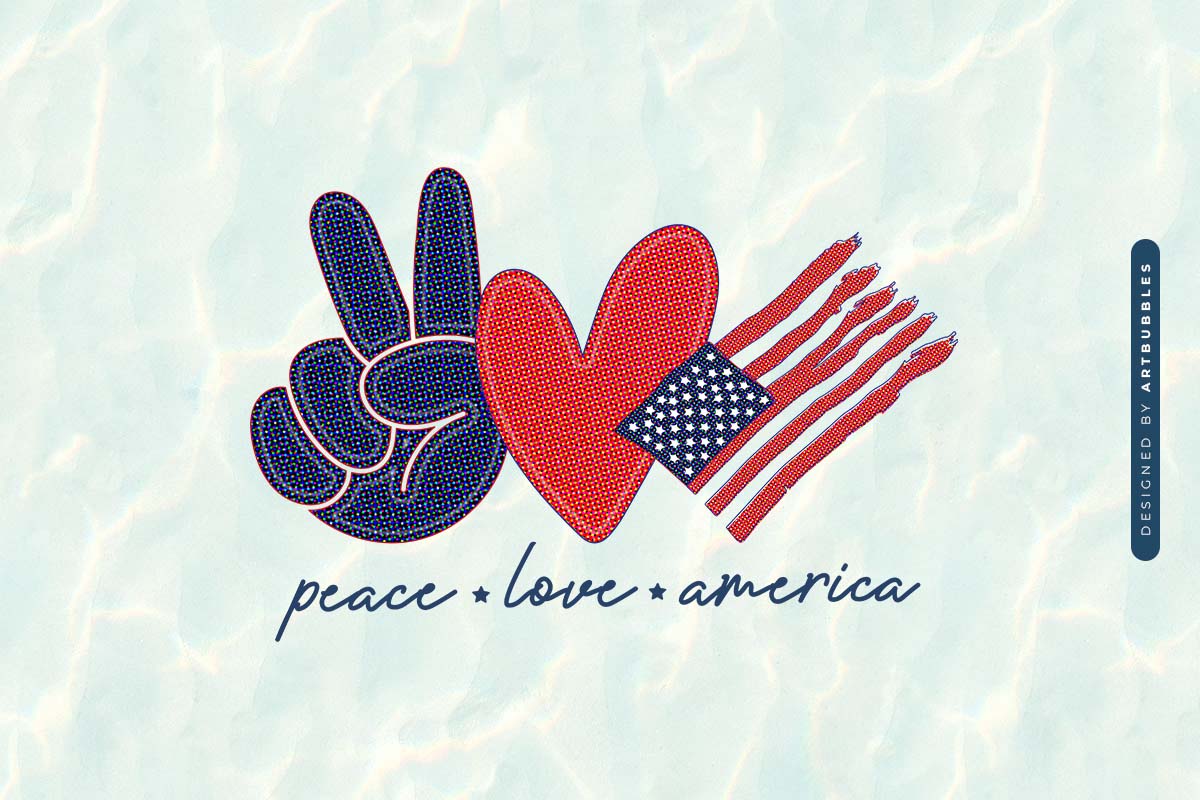 Peace Love America - Funny 4th of July Sublimation Image.jpg