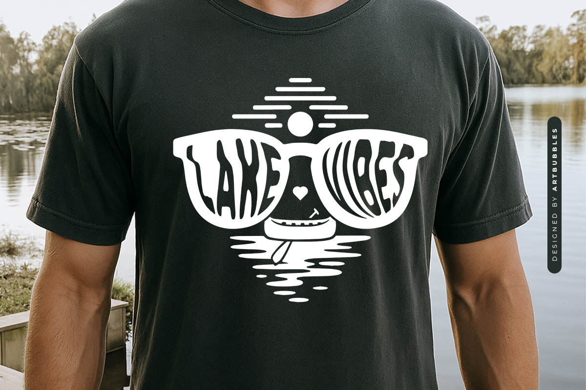 Lake Vibes SVG Cut File Tshirt Mockup Image.jpg