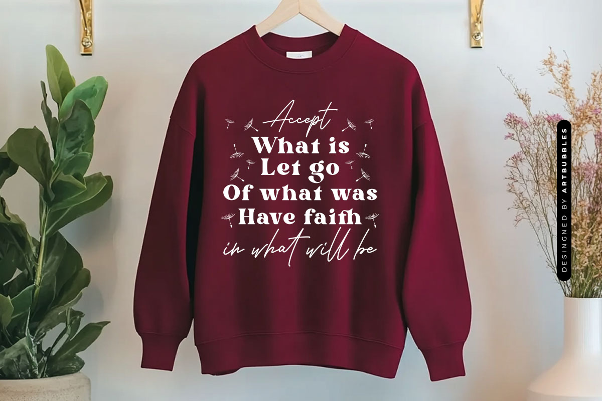 Accept What is Let Go - Dandelion SVG Sweatshirt Mockup Image 2.jpg