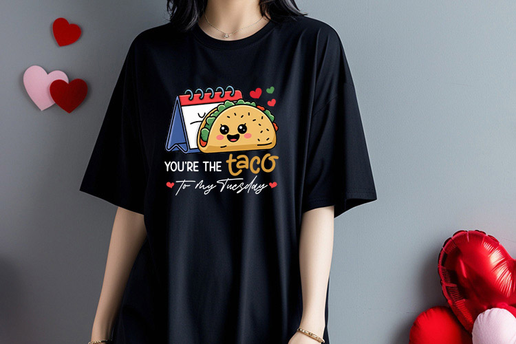 You're the Taco to My Tuesday - Funny Food Valentine PNG Black Shirt Mockup Image.jpg