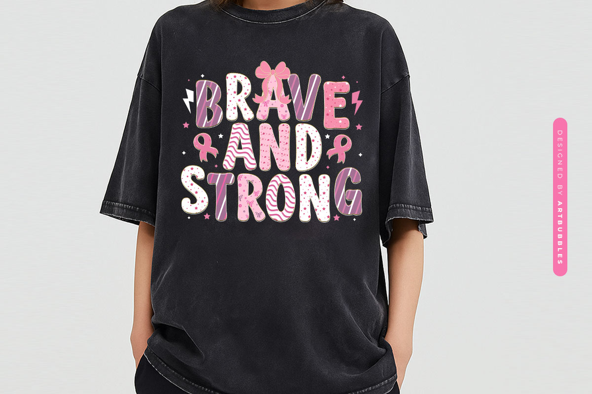 Brave and Strong - Breast Cancer Coquette Sublimation Tshirt Mockup Image.jpg