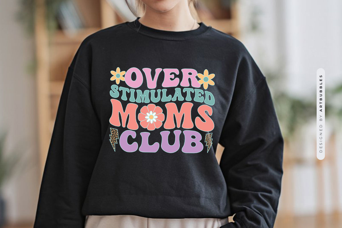 Overstimulated Moms Club - PNG Mothers Day Sublimation Tshirt Mockup Image.jpg