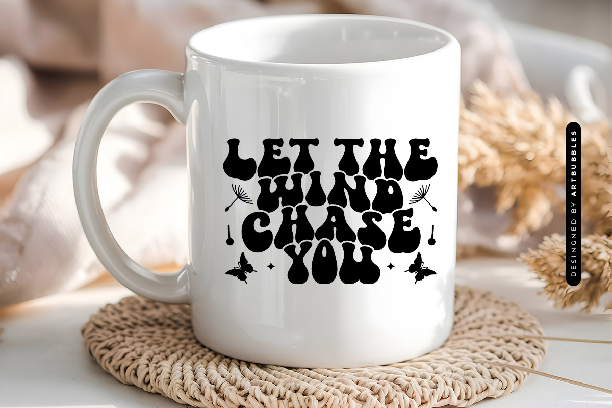 Let the Wind Chase You - Retro Dandelion SVG Mug Mockup image.jpg