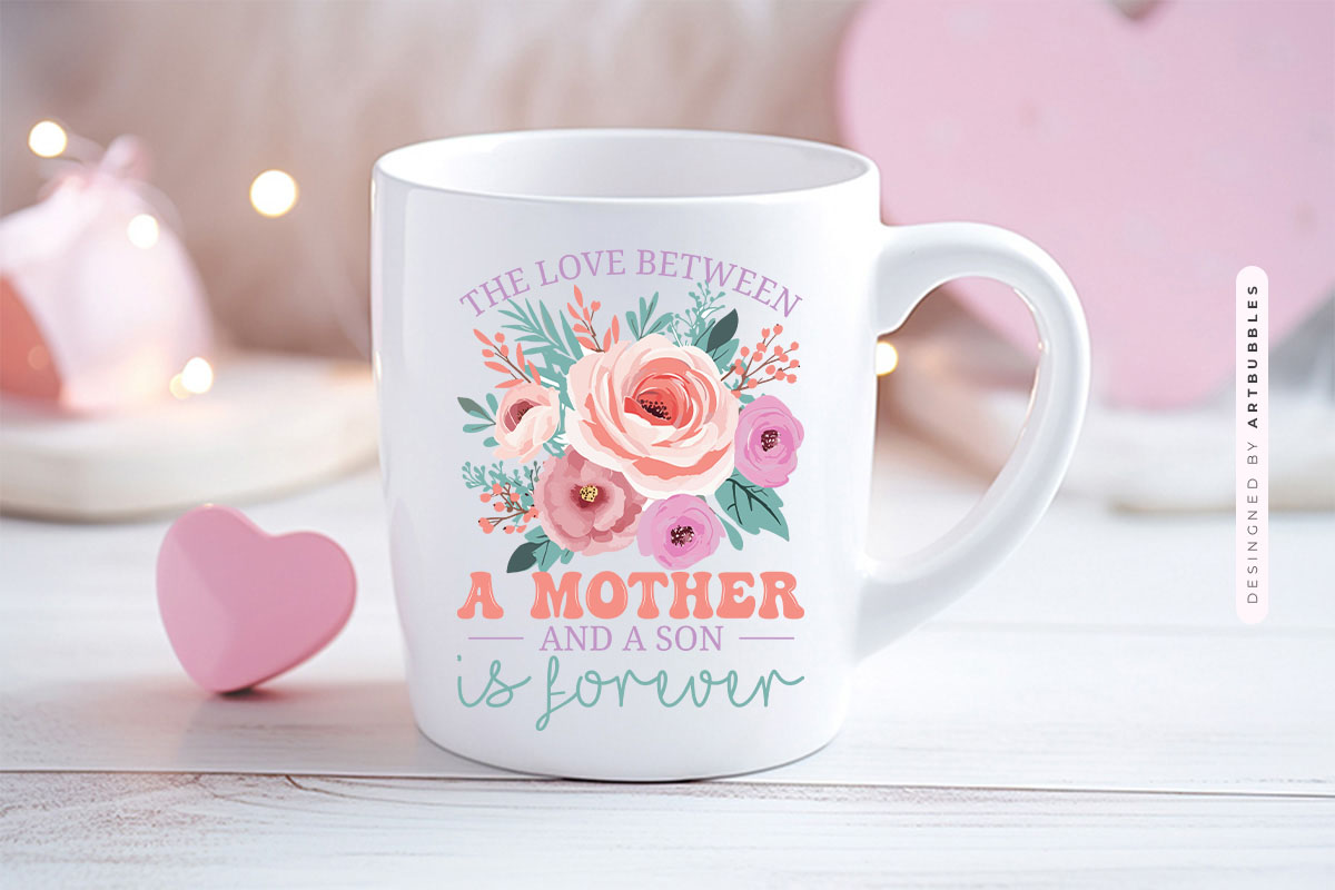 The Love Between A Mother And A Son is Forever PNG Mug Mockup Image.jpg