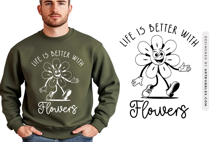 Life is Better with Flowers - Wildflower SVG Quote