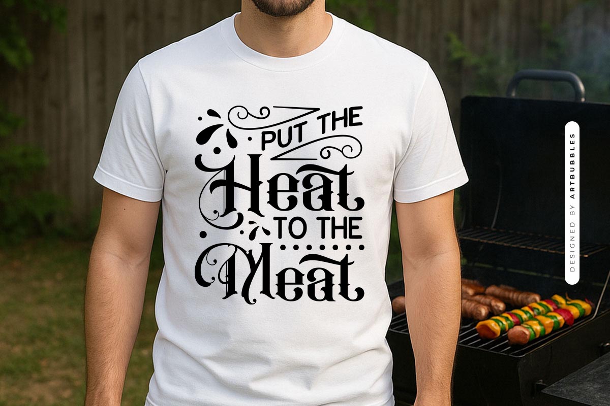 Put the Heat to the Meat - Funny Barbecue SVG Shirt Mockup Image.jpg