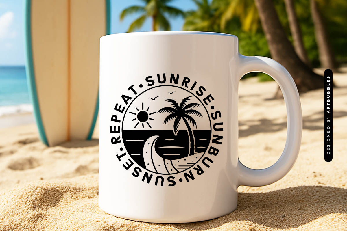 Sunrise Sunburn Sunset Repeat - Summer SVG Mug Mockup Image.jpg