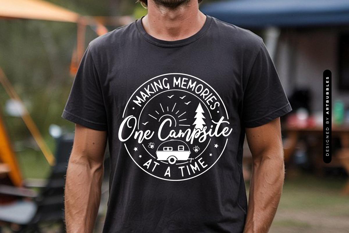 Making Memories One Campsite at a Time - SVG Camping Tshirt Mockup Image.jpg