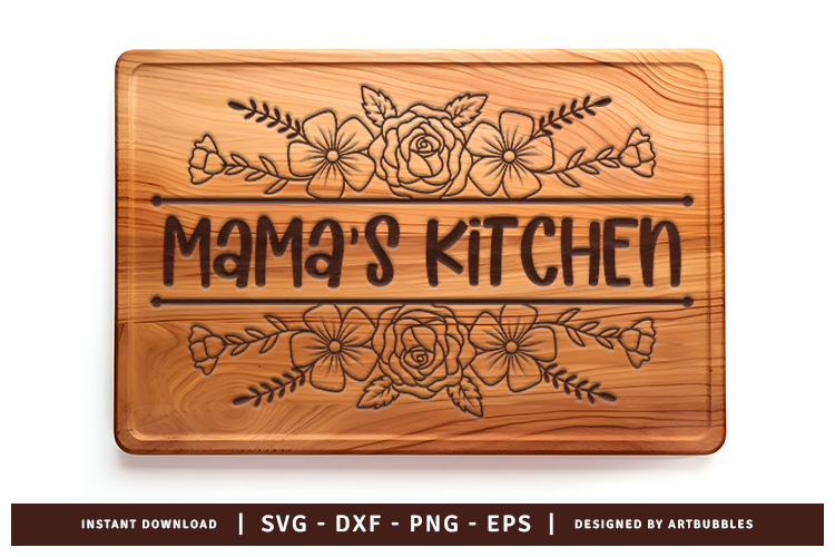 Floral Mama's Kitchen SVG Cutting Board