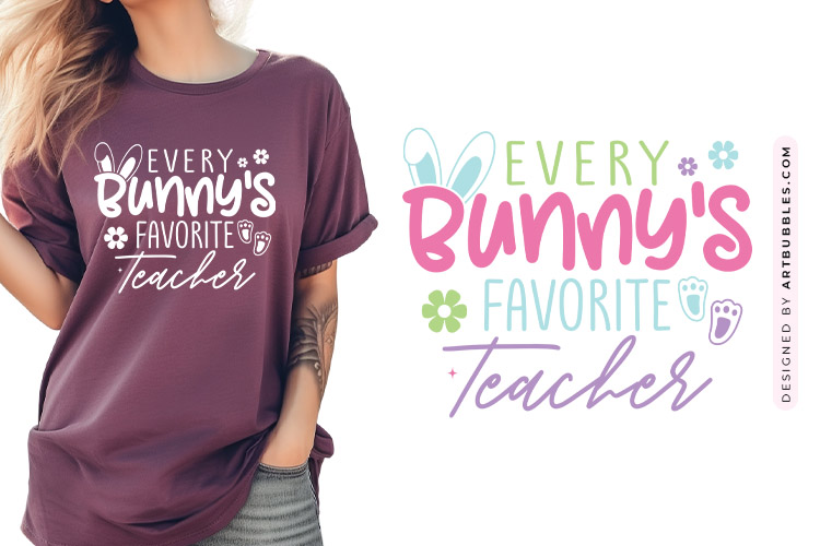 Every Bunny's Favorite Teacher - Easter SVG Image.jpg