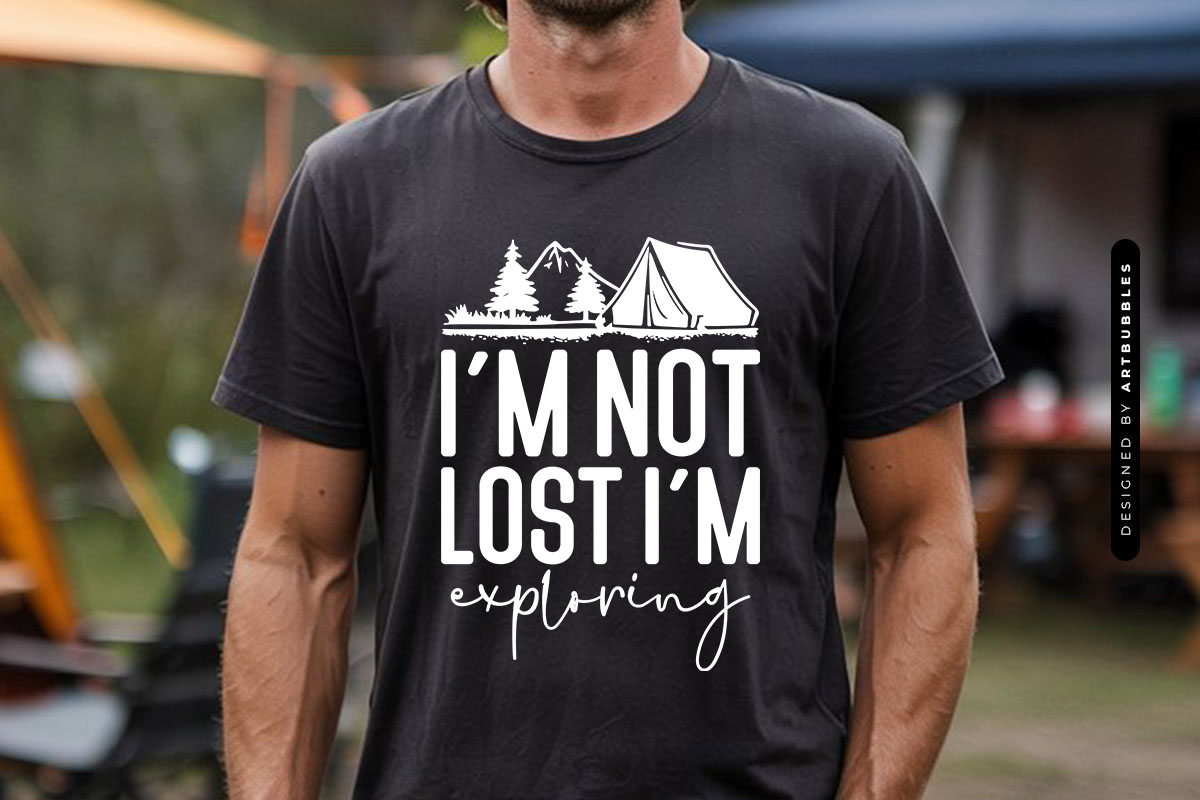 I'm not Lost I'm Exploring - Camping Decal SVG Tshirt Mockup Image.jpg