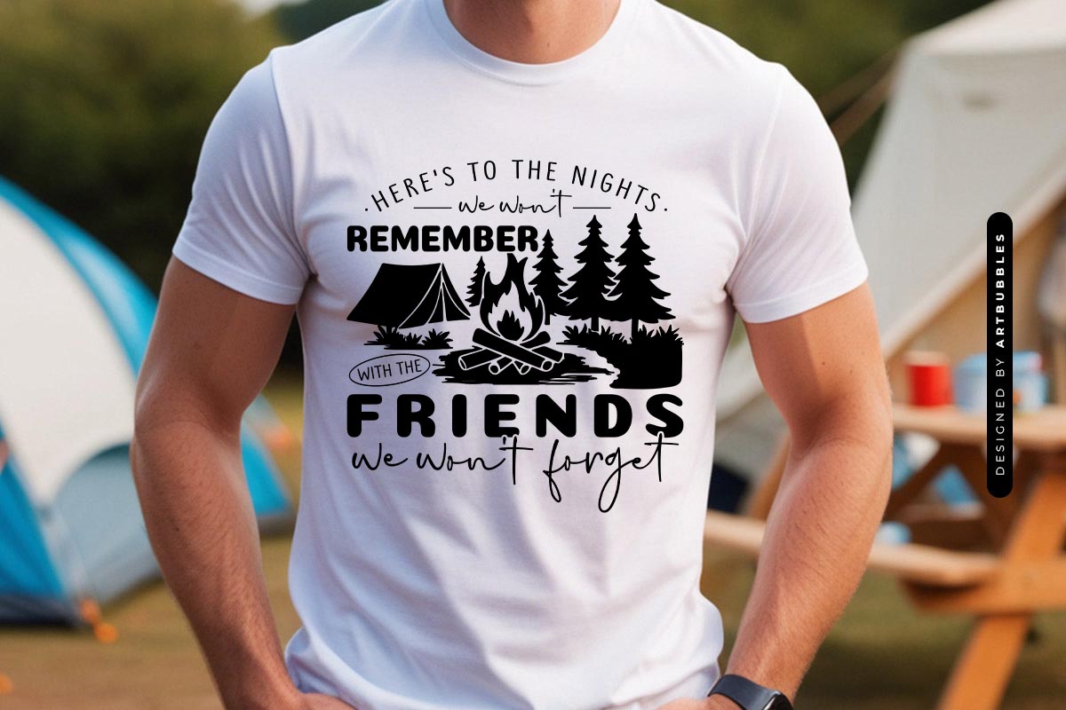 Here's to the Nights - Camping Trip SVG Shirt Mockup Image.jpg