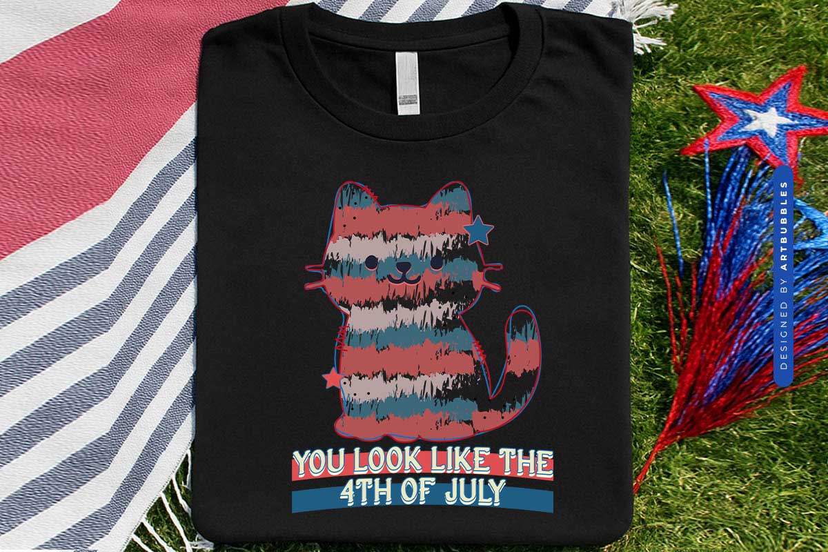 You Look Like The 4th of July Cat Sublimation