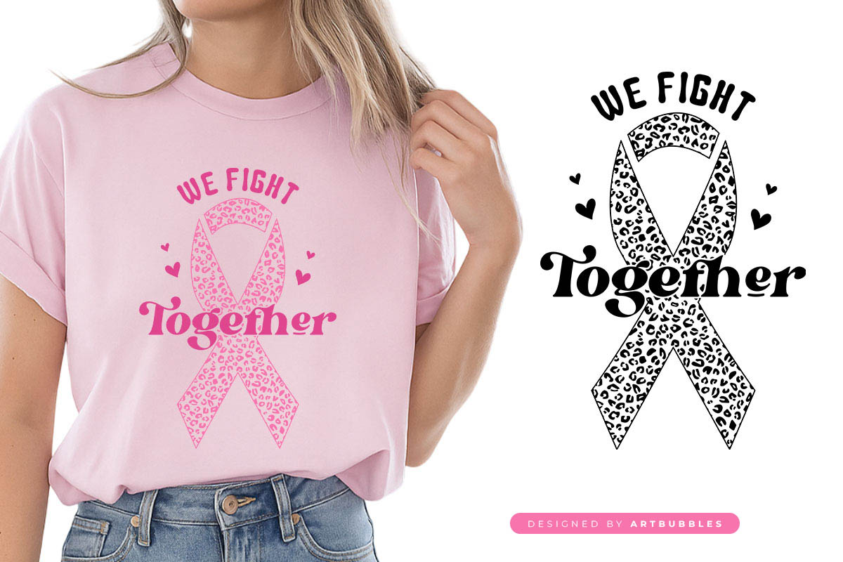 We Fight Together - Breast Cancer SVG