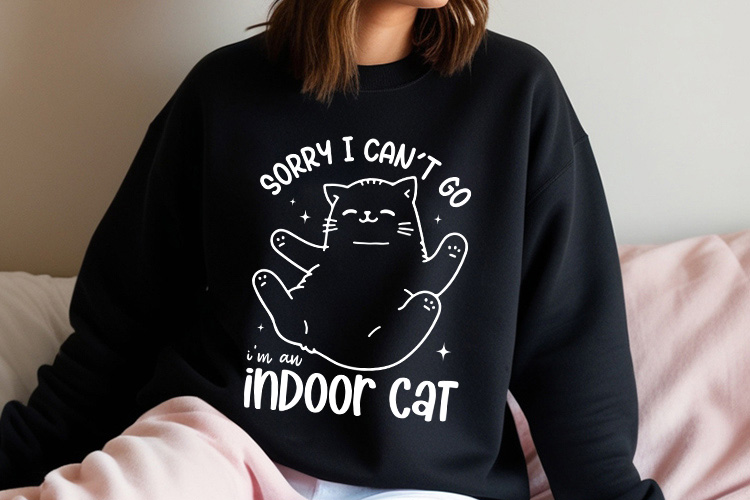 Sorry I Can't Go I'm an Indoor Cat - Funny Animal SVG Sweatshirt Mockup image.jpg
