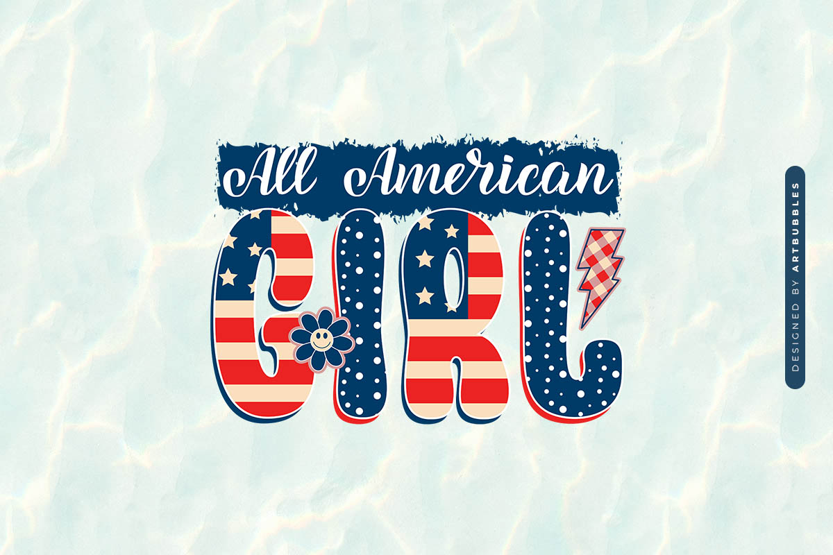 All American Girl - 4th of July PNG Sublimation Image.jpg