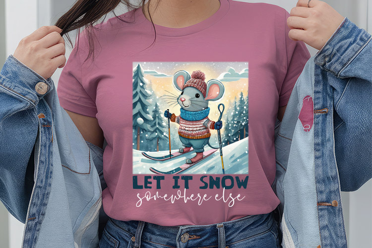 Let It Snow Somewhere Else - Winter Sublimation PNG Shirt Mockup Image.jpg