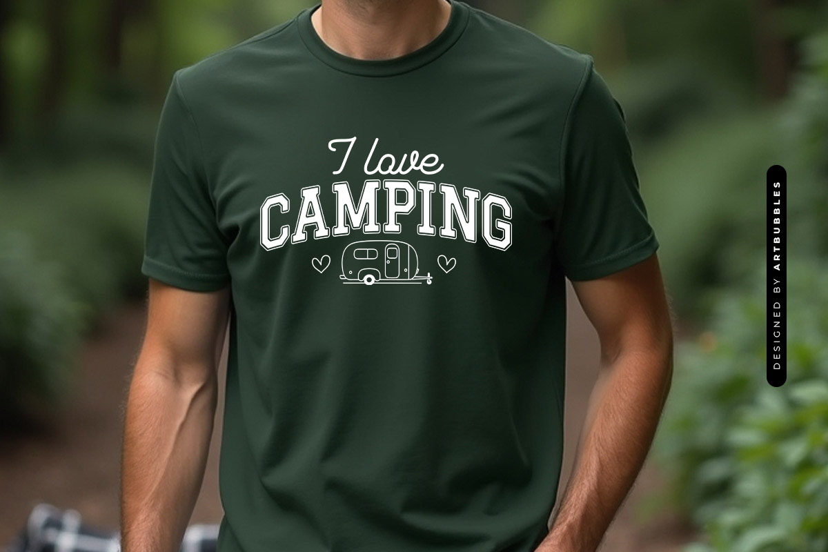 I Love Camping Cut File SVG