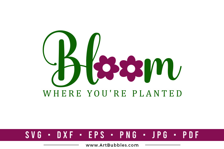 bloom where youre planted Preview 01.jpg