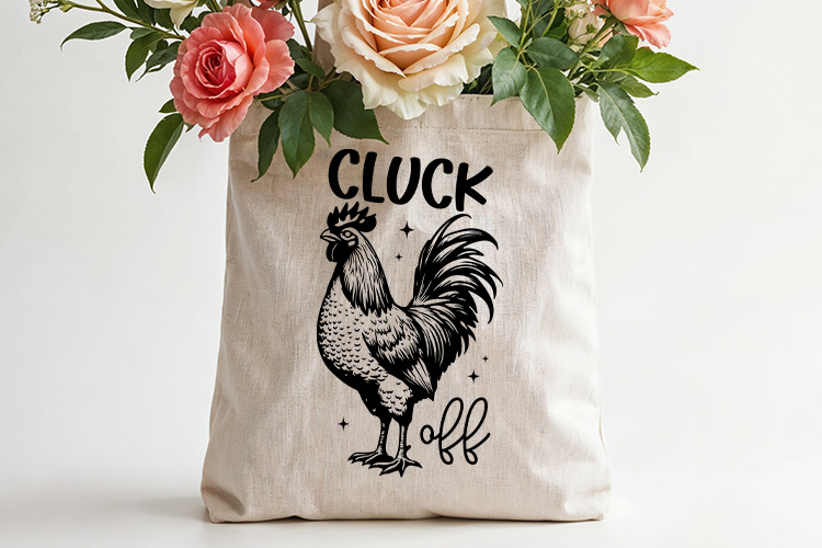 Cluck Off - Funny Rooster Animal SVG File Tote bag Mockup Image.jpg