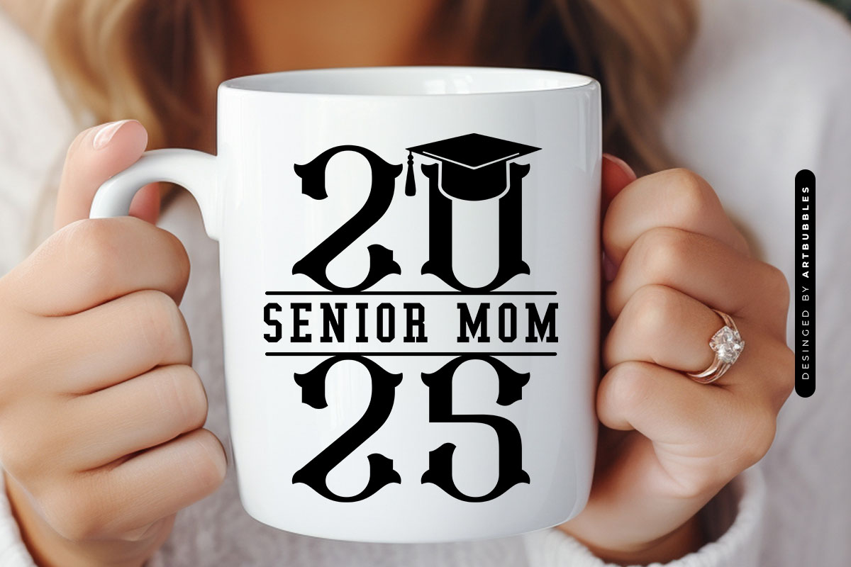 Senior Mom 2025 - Cute Graduation SVG File Mug Mockup Image.jpg