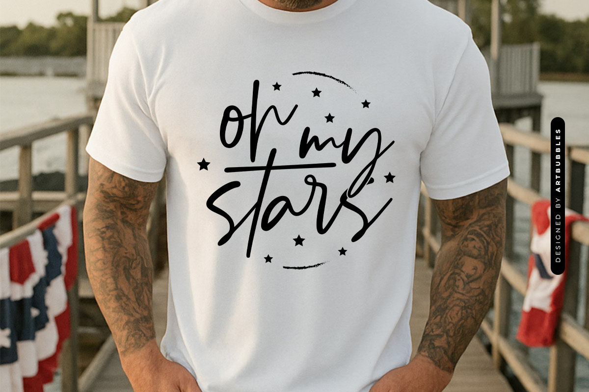 Oh My Stars - 4th of July SVG Cut File T-shirt Mockup Image.jpg