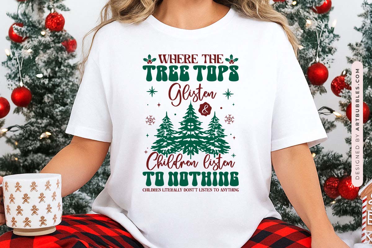 Where the Tree Tops Glisten - Christmas Kid SVG