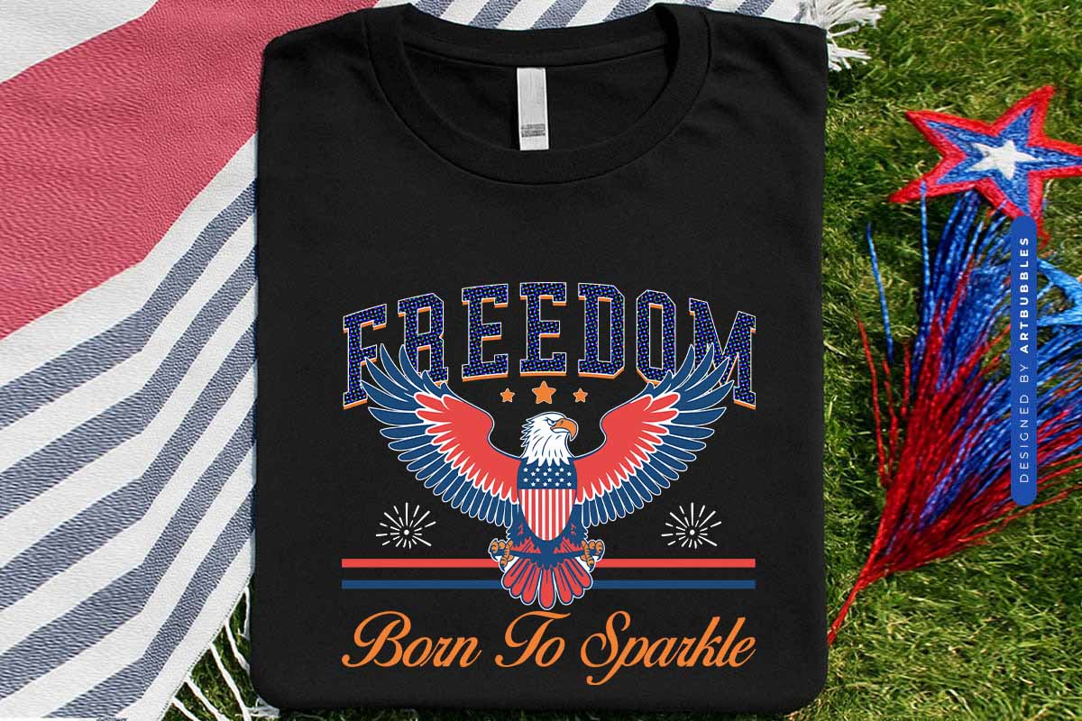 Freedom Born to Sparkle - 4th of July Sublimation Shirt Mockup Image.jpg