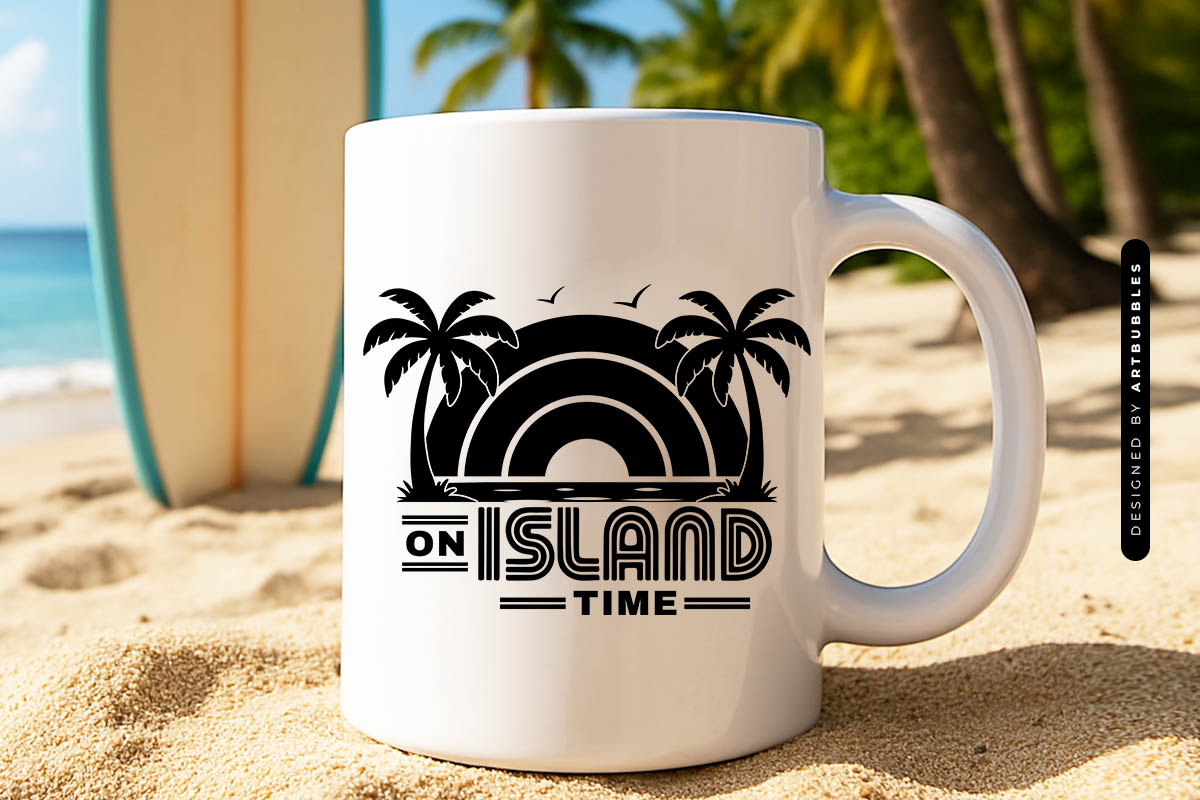 On Island Time - Cute Summer SVG Mug Mockup Image.jpg