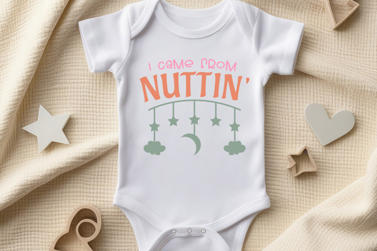 I Came From Nuttin' - Elegant Baby SVG Toddler Mockup Image.jpg