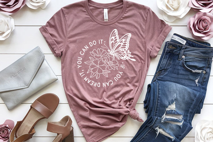 If You Can Dream It - Unique Butterfly SVG Free Tshirt Mockup Image.jpg