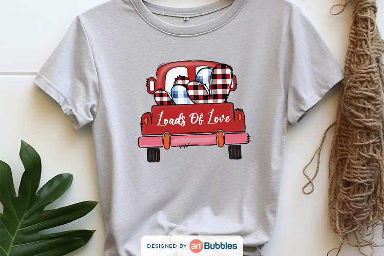 Loads of Love PNG - Valentine Sublimation T Shirt Preview 02.jpg